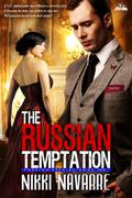 The Russian Temptation (Foreign Affairs #2) by Nikki Navarre