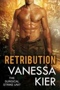 Retribution (The Surgical Strike Unit #3) by Vanessa Kier