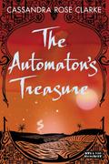 The Automaton's Treasure (The Assassin's Curse #0.6) by Cassandra Rose Clarke