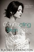 Connecting Strangers (Discovering Emily #1) by Rachel Carrington