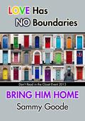 Bring Him Home (Don't Read in the Closet Events) by Sammy Goode
