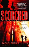 Scorched (Selena McCaffrey #3) by Rachel Butler