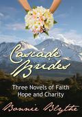 Cascade Brides by Bonnie Blythe