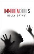 Immortal Souls by Molly Bryant