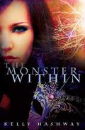 The Monster Within (The Monster Within #1) by Kelly Hashway