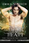 The Dark Heart by Emma V. Leech