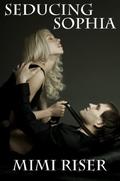Seducing Sophia (LOVESTRUCK, #2) by Mimi Riser
