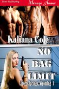 No Bag Limit (Liberty Springs #1) by Kaliana Cole