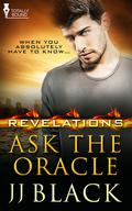Ask the Oracle (Revelations #1) by J.J. Black