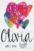 Olivia (Choisie #2) by Lori L. Otto