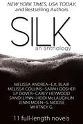 Silk: An Anthology by Jenni Moen