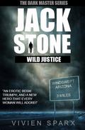Jack Stone - Wild Justice (The Dark Master #1) by Vivien Sparx