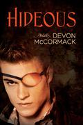 Hideous by Devon McCormack