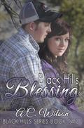 Black Hills Blessing (Black Hills #2) by A.C. Wilson