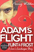 Adam's Flight (Love's Landscapes) by Penny Wilder