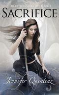 Sacrifice (Daughters of Lilith #3) by Jennifer Quintenz