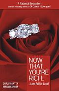 Now That You're Rich . . . Let's Fall In Love by Maanvi Ahuja