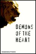 Demons of the Heart by RoughDraftHero