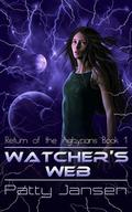 Watcher's Web (Return of the Aghyrians #1) by Patty Jansen