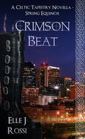 Crimson Beat (Josie Hawk Chronicles #0.6) by Elle J. Rossi