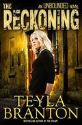 The Reckoning by Teyla Branton
