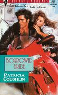 Borrowed Bride (Silhouette Intimate Moments #722) by Patricia Coughlin