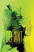 The Defiant (The Forsaken #3) by Lisa M. Stasse