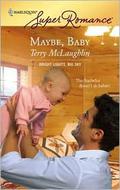 Maybe, Baby by Terry McLaughlin