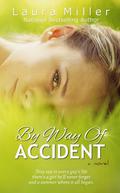 By Way of Accident by Laura Miller