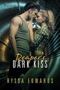 Reaper's Dark Kiss by Ryssa Edwards
