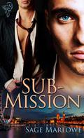 Sub-Mission (Sub-Mission #1) by Sage Marlowe