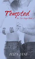 Tempted (In Too Deep #2) by Eliza Jane