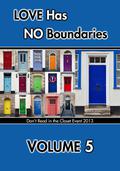 Love Has No Boundaries Anthology: Volume 5 (Don't Read in the Closet Events) by Sammy Goode