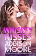 Whiskey Kisses by Addison Moore