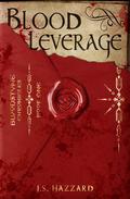 Blood Leverage by J.S. Hazzard