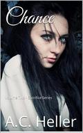 Chance (Sacrifice #2) by A.C. Heller