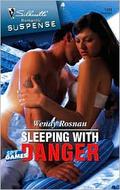 Sleeping With Danger (Spy Games #6) by Wendy Rosnau