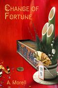 Change of Fortune by A. Morell