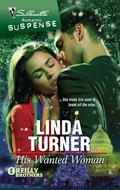 His Wanted Woman (The O'Reilly Brothers #1) by Linda Turner