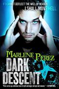 Dark Descent (Nyx Fortuna #2) by Marlene Perez