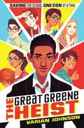 The Great Greene Heist by Varian Johnson