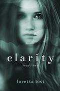 Clarity 2 by Loretta Lost