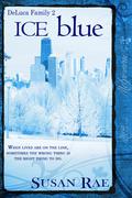 ICE blue (DeLuca Family #2) by Susan Rae