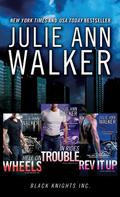 Julie Ann Walker Bundle: Hell on Wheels, In Rides Trouble, Rev It Up by Julie Ann Walker