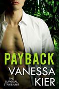 Payback (The Surgical Strike Unit #3.5) by Vanessa Kier