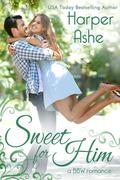 Sweet for Him (Sweet Curves #2) by Harper Ashe