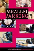 Parallel Parking (Dating Game #6) by Natalie Standiford