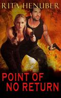 Point of No Return (Under Fire #3) by Rita Henuber