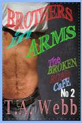 Brothers in Arms (The Broken Road Cafe #2) by T.A. Webb
