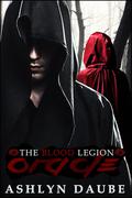 The Blood Legion: Oracle (The Blood Legion #1) by Ashlyn Daube